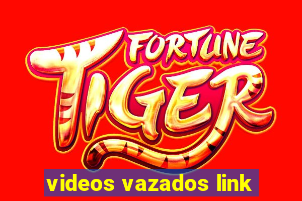 videos vazados link